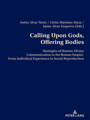 cover image of Calling Upon Gods, Offering Bodies